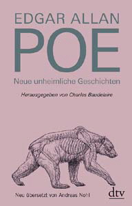 Edgar Allan Poe/Charles Baudelaire (Hrsg.), Neue unheimliche Geschichten